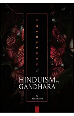 Emergence of Hinduism in Gandhara Hardcover